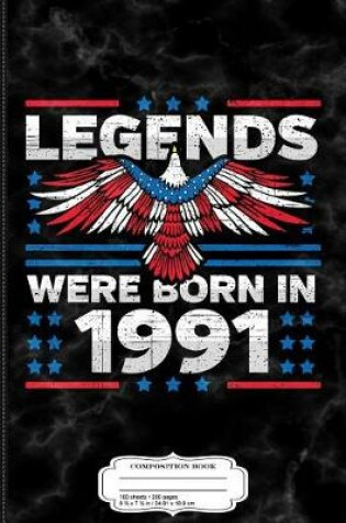 Cover of Legends Were Born in 1991 Patriotic Birthday