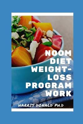 Book cover for Noom Diet Weight-Loss Program Work