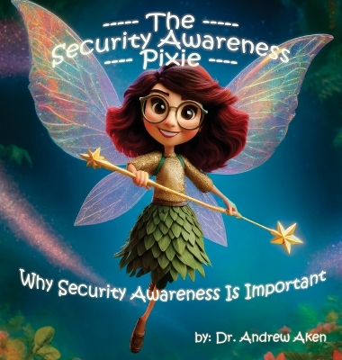 Cover of The Security Awareness Pixie