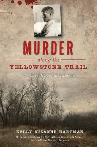 Cover of Murder Along the Yellowstone Trail