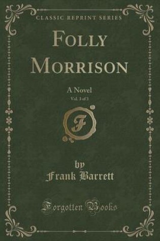 Cover of Folly Morrison, Vol. 3 of 3