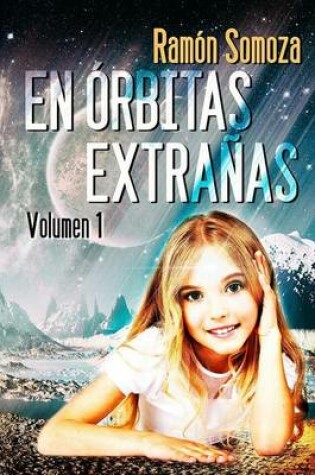 Cover of En orbitas extranas