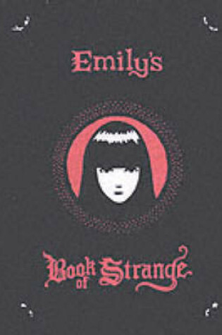 Cover of Emily's Secret Book of Strange