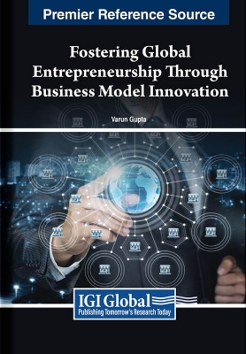 Cover of Fostering Global Entrepreneurship Through Business Model Innovation