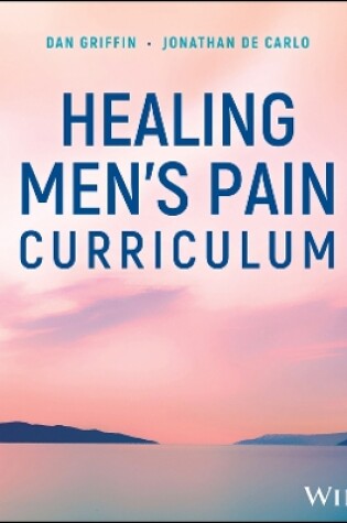 Cover of Healing Men's Pain Curriculum, Set