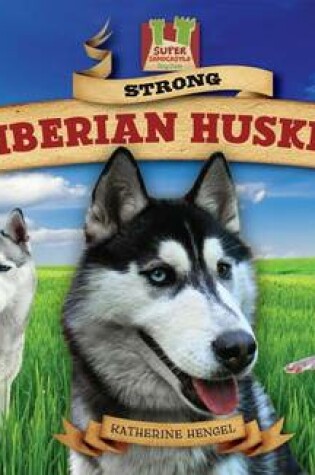 Cover of Strong Siberian Huskies