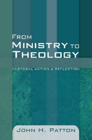 Cover of From Ministry to Theology