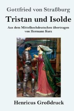 Cover of Tristan und Isolde (Großdruck)
