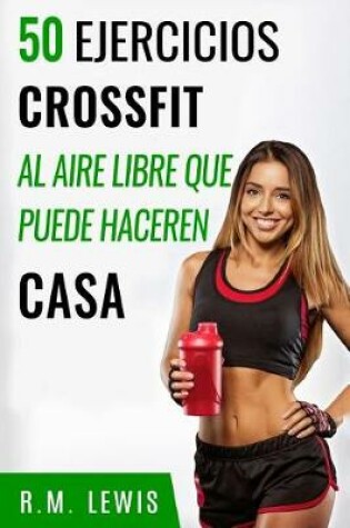 Cover of Entrenamientos Crossfit Que Puede Hacer En Casa