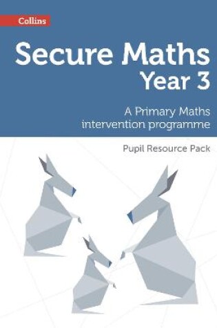 Cover of Secure Year 3 Maths Pupil Resource Pack