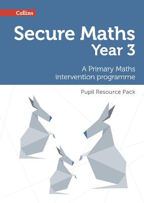 Cover of Secure Year 3 Maths Pupil Resource Pack