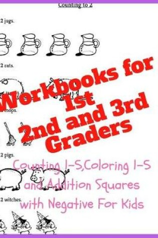 Cover of Workbooks for Ist Graders,2nd and 3rd Graders