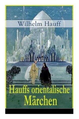 Cover of Hauffs orientalische Märchen