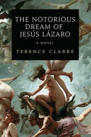 Cover of The Notorious Dream of Jesus Lazaro