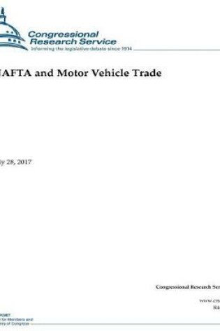 Cover of NAFTA and Motor Vehicle Trade