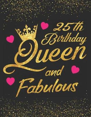 Cover of 25th Birthday Queen and Fabulous