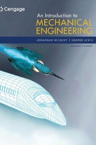 Cover of An Introduction to Mechanical Engineering, Enhanced Edition