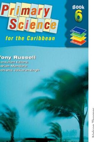 Cover of Nelson Thornes Primary Science for the Caribbean Book 6