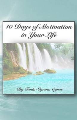 Book cover for 10 Days of Motivation in Your Life