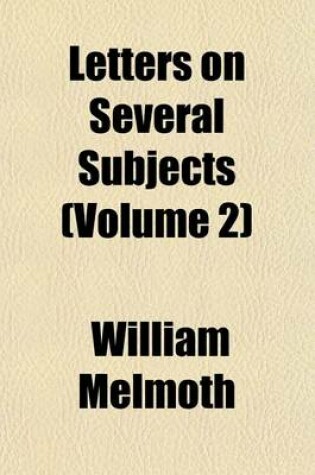 Cover of Letters on Several Subjects (Volume 2)