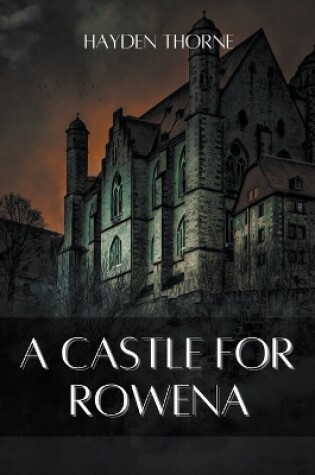 Cover of A Castle for Rowena