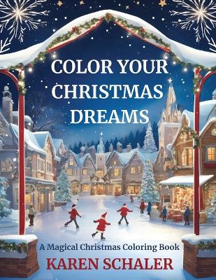 Book cover for Color Your Christmas Dreams