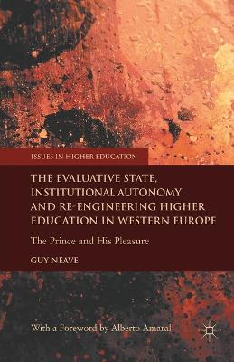 Book cover for The Evaluative State, Institutional Autonomy and Re-engineering Higher Education in Western Europe