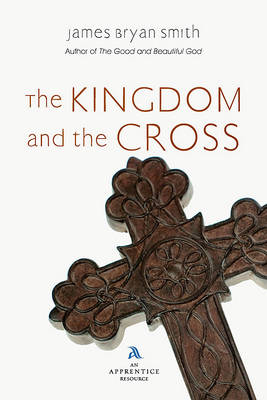 Book cover for The Kingdom and the Cross