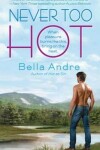 Book cover for Never Too Hot