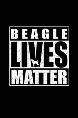 Cover of Beagle Lives Matter