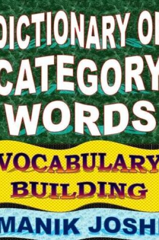 Cover of Dictionary of Category Words: Vocabulary Building