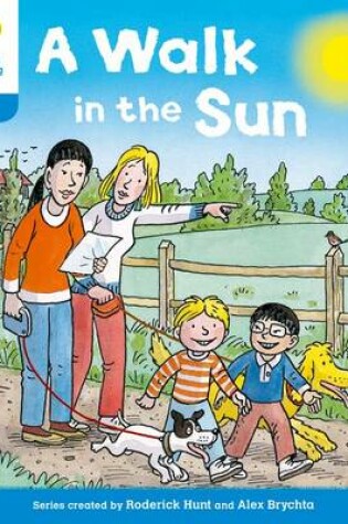 Cover of Oxford Reading Tree: Level 3 More a Decode and Develop a Walk in the Sun