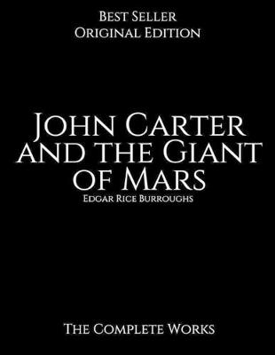 Book cover for John Carter and the Giant of Mars, The Complete Works