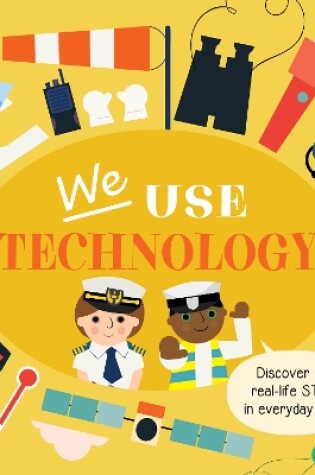 Cover of We Use Technology Board Book