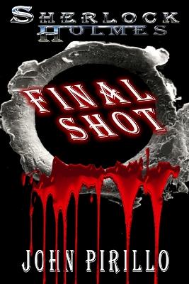 Book cover for Sherlock Holmes, Final Shot