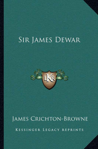 Cover of Sir James Dewar