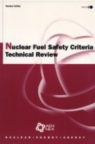 Cover of Nuclear Fuel Safety Criteria Technical Review