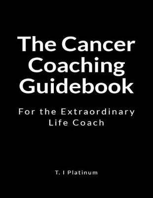 Book cover for The Cancer Coaching Guidebook