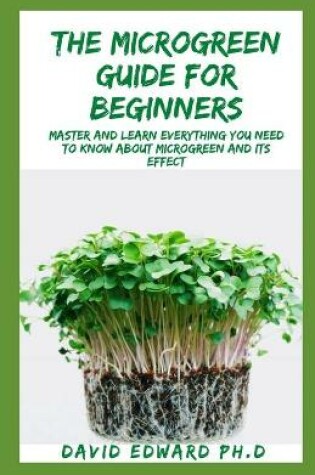 Cover of The Microgreen Guide for Beginners