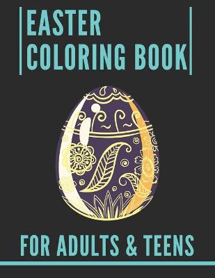 Book cover for Easter Coloring Book For Adults & Teens