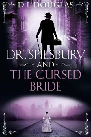 Cover of Dr. Spilsbury and the Cursed Bride