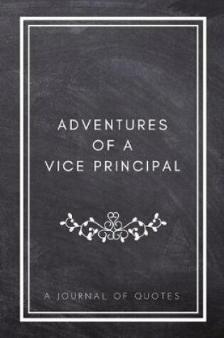 Cover of Adventures of A Vice Principal