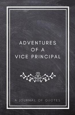 Book cover for Adventures of A Vice Principal