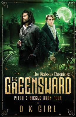 Book cover for The Greensward - Pitch & Sickle Book Four