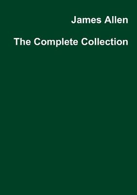 Book cover for James Allen the Complete Collection
