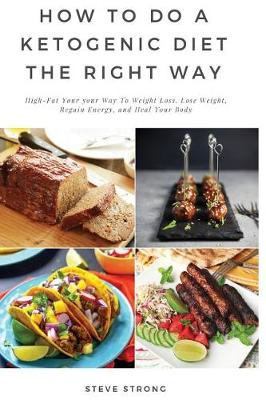 Book cover for How to Do a Ketogenic Diet the Right Way