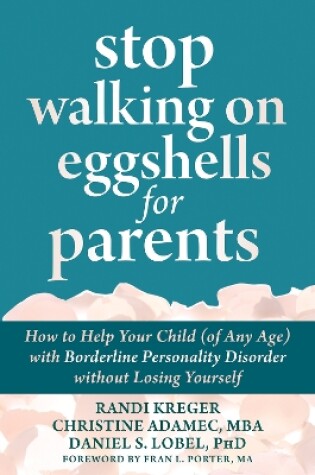 Cover of Stop Walking on Eggshells for Parents