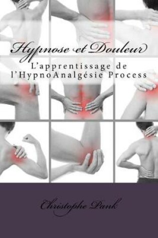 Cover of Hypnose et Douleur