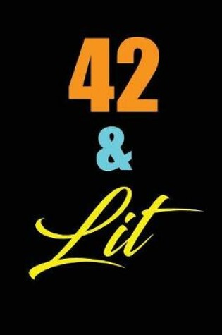 Cover of 42 & Lit