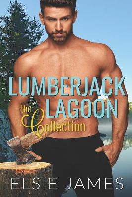Book cover for Lumberjack Lagoon The Collection